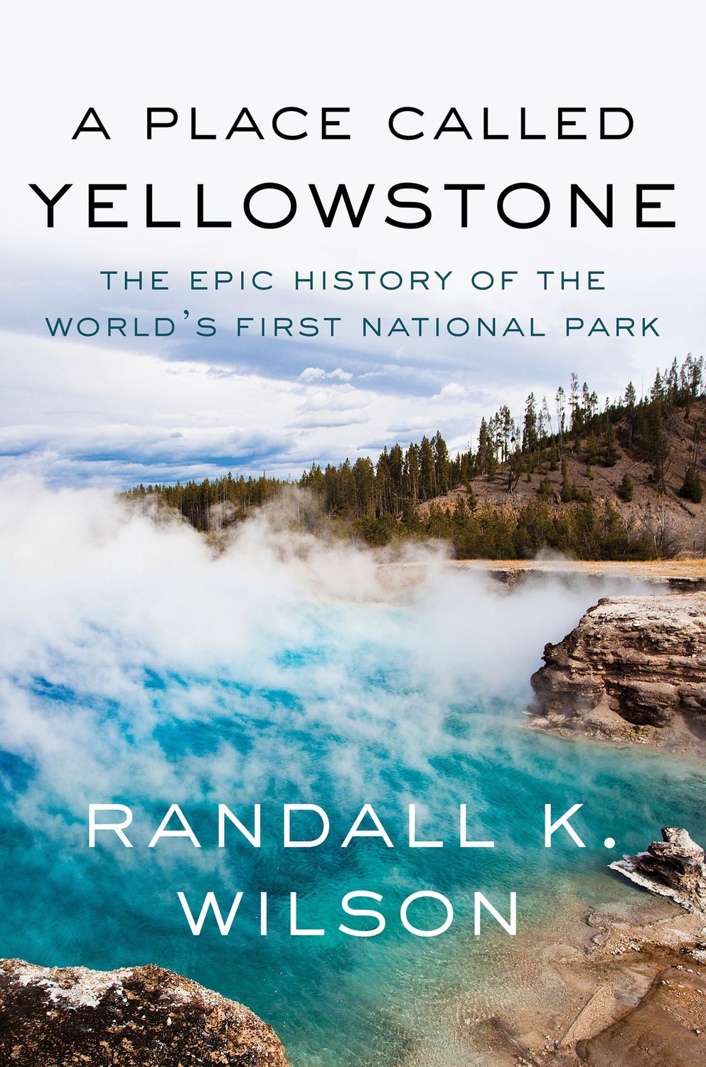 A Place Called Yellowstone, Material: Hardcover
