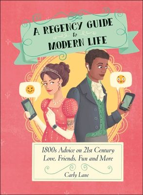 A Regency Guide to Modern Life, Material: Hardcover