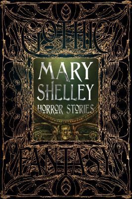 Mary Shelley Horror Stories, Material: Hardcover