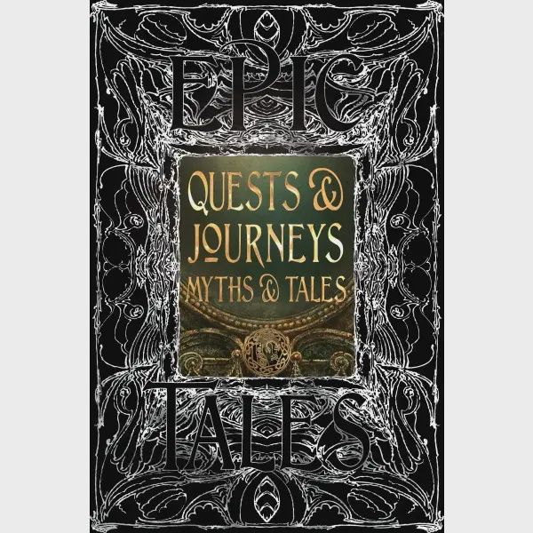 Quests & Journey Myth & Tales Quests & Journey Myth & Tales, Material: Hardcover