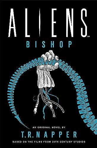 Aliens: Bishop, Material: Paperback
