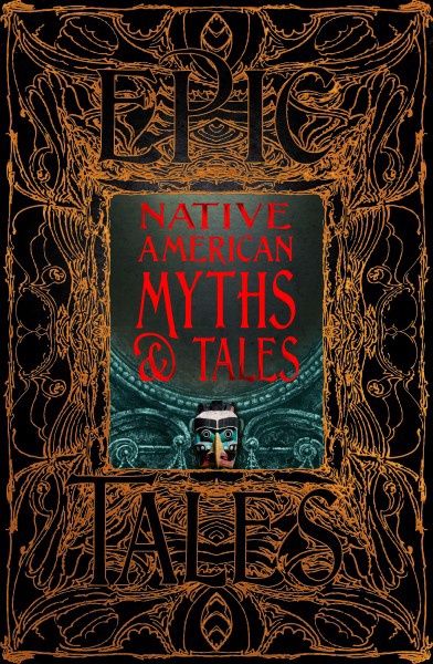 Native American Myths &amp; Tales, Material: Hardcover
