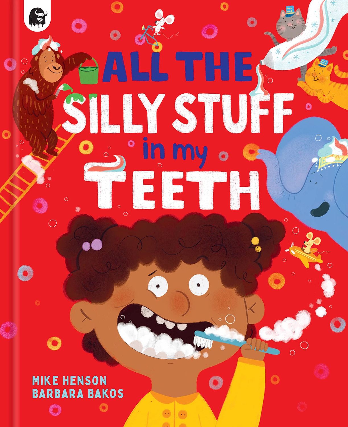 All the Silly Stuff in my Teeth, Material: Hardcover