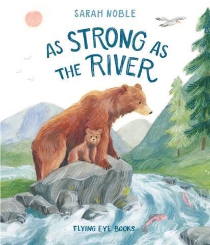 As Strong as a River, Material: Hardcover