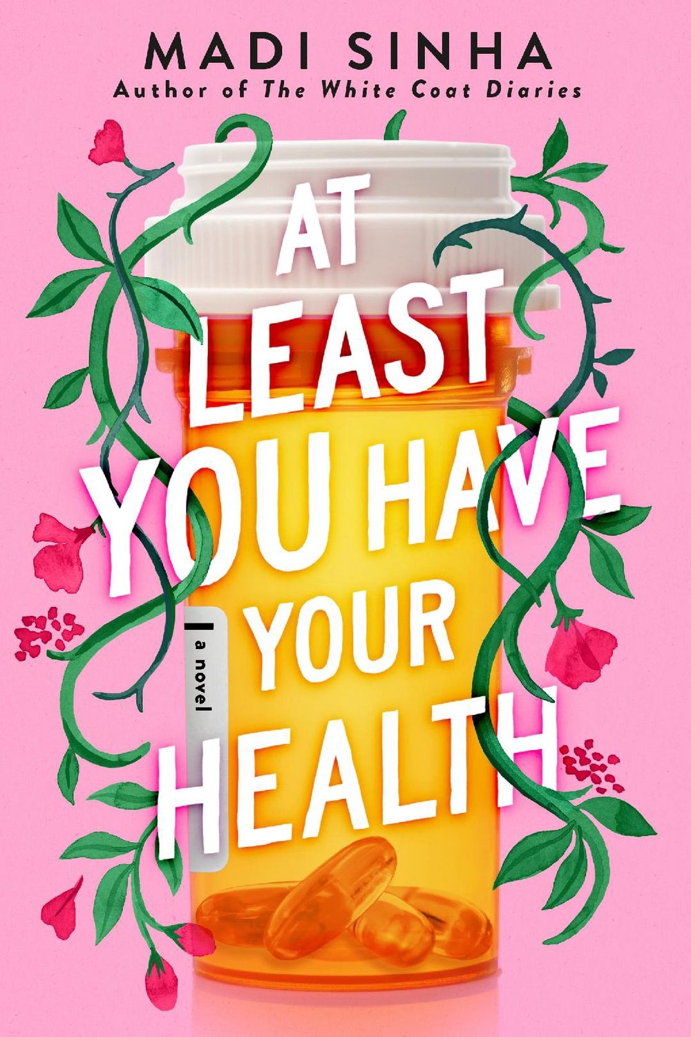 At Least You Have Your Health, Material: Paperback