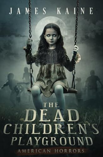 The Dead Children&#39;s Playground, Material: Paperback