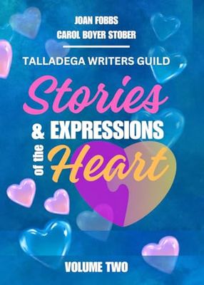 Stories &amp; Expressions of the Heart: Volume Two