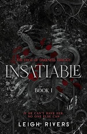 Insatiable (The Edge of Darkness: Book 1), Material: Paperback