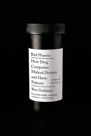 Bad Pharma, Material: Paperback