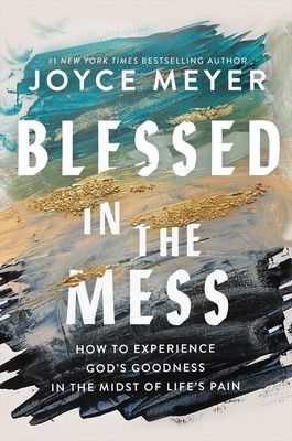Blessed in the Mess, Material: Hardcover