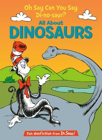 Oh Say Can You Say Di-no-saur? All About Dinosaurs, Material: Hardcover