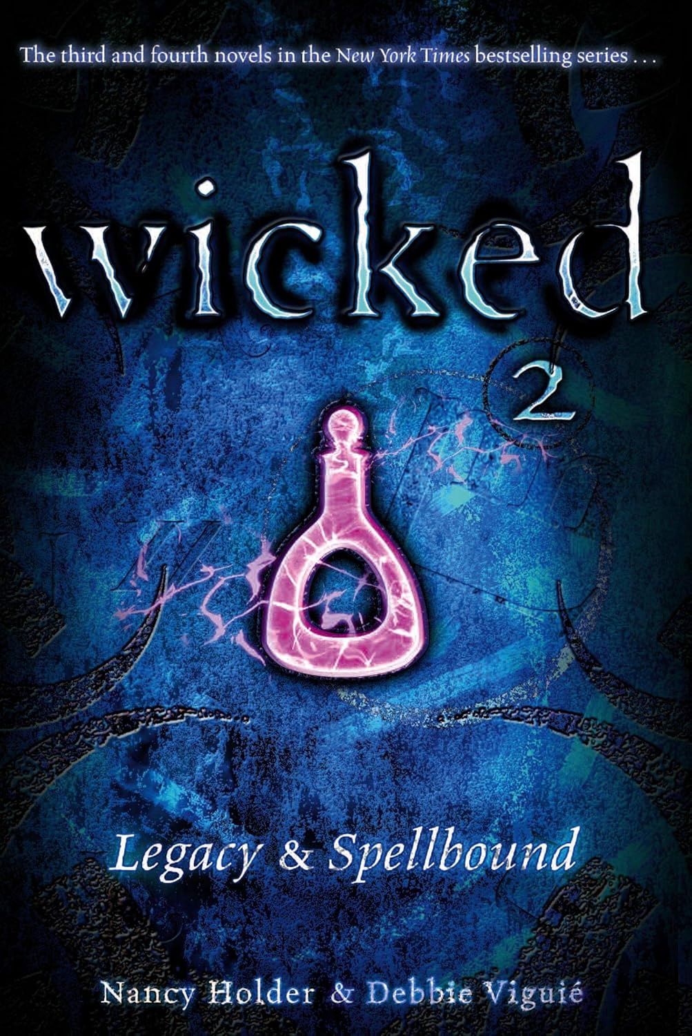 Wicked 2: Legacy &amp; Spellbound, Material: Paperback