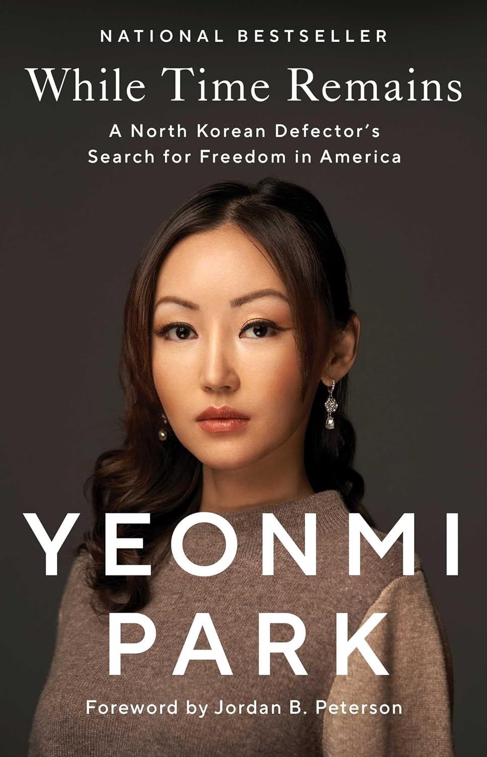While Time Remains: A North Korean Defector&#39;s Search for Freedom in America, Material: Paperback
