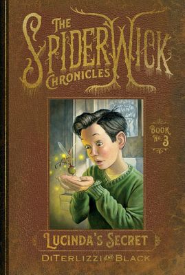 The Spiderwick Chronicles: Lucinda&#39;s Secret