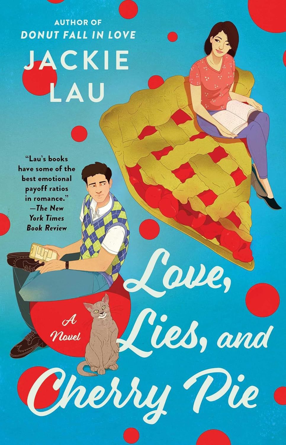 Love, Lies, and Cherry Pie Love, Lies, and Cherry Pie, Material: Paperback