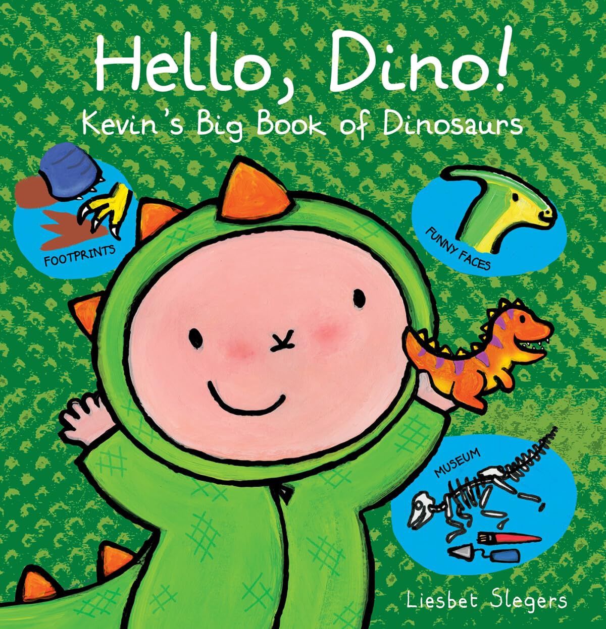 Hello, Dino! Kevin&#39;s Big Book of Dinosaurs, Material: Hardcover