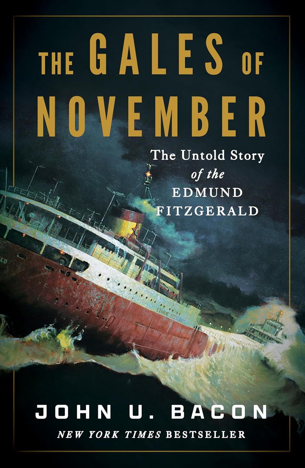 The Gales of November: The Untold Story of Edmund Fitzgerald, Material: Hardcover