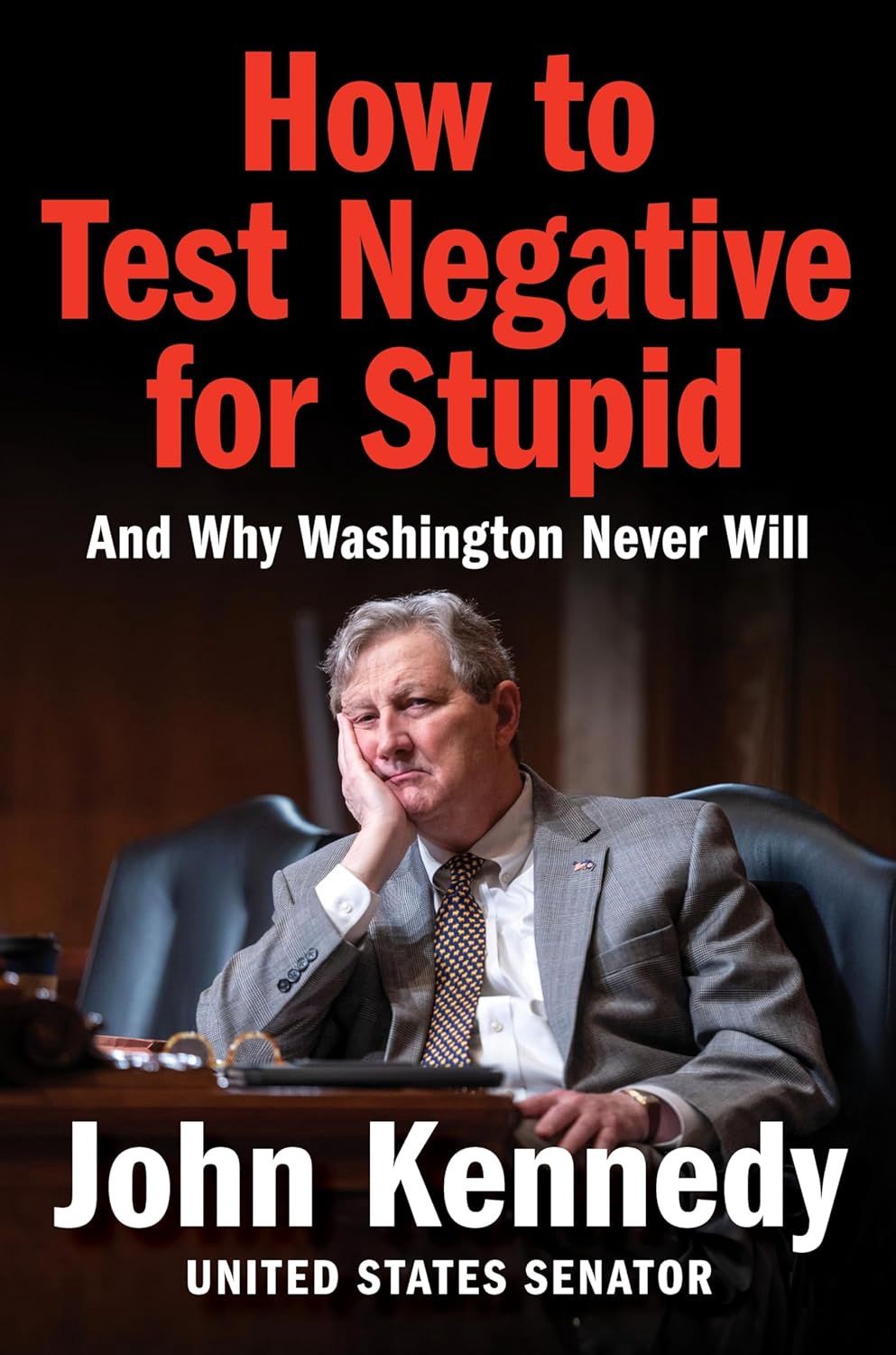 How to Test Negative for Stupid, Material: Hardcover