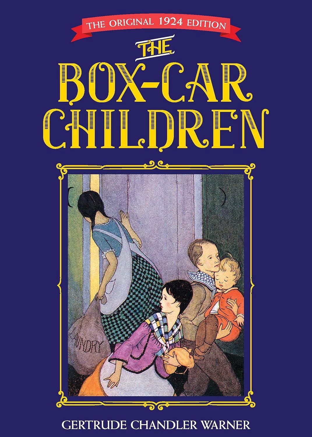 The Box-Car Children: The Original 1924 Edition The Box-Car Children: The Original 1924 Edition, Material: Paperback