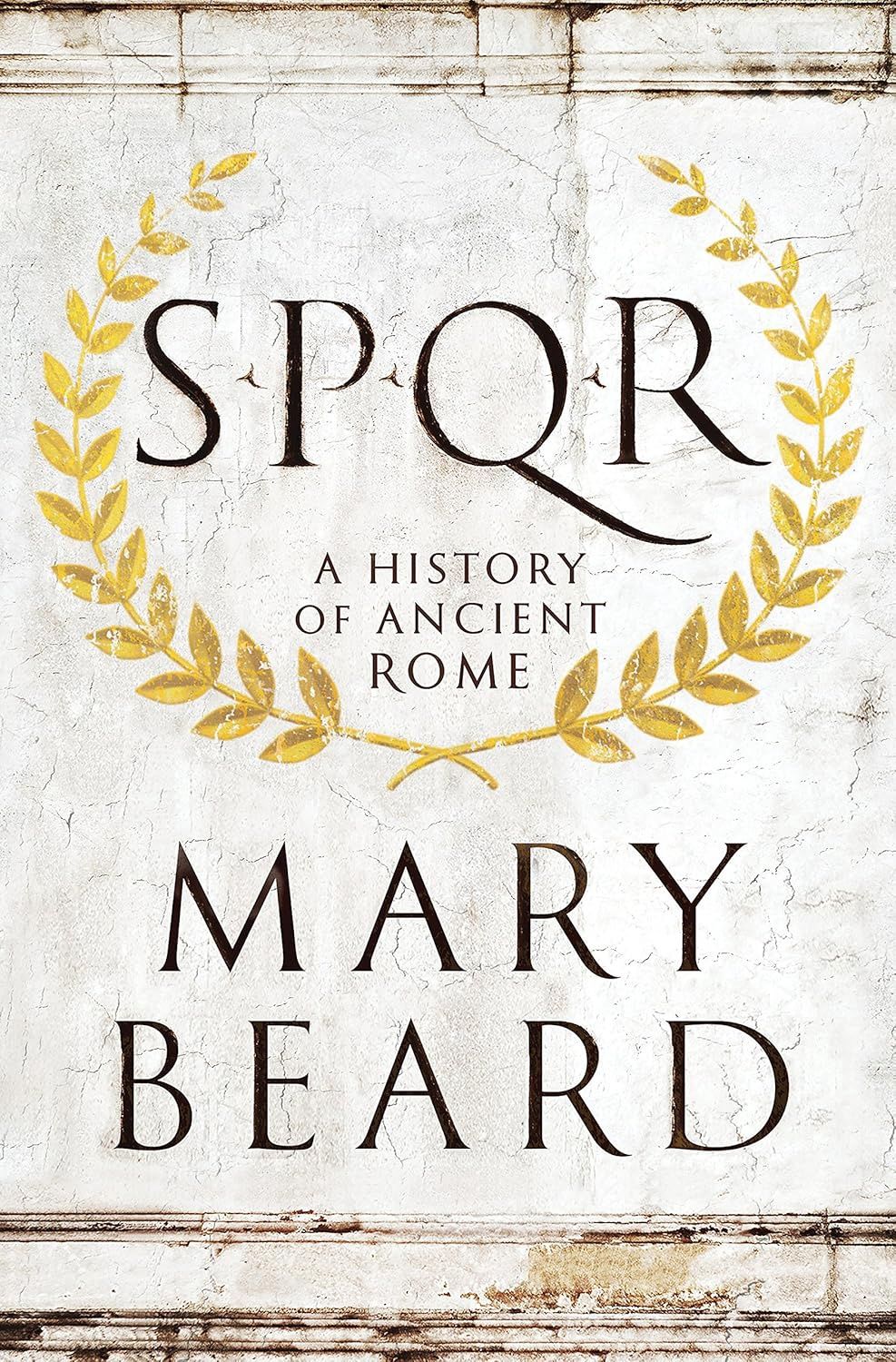 SPQR: A History of Ancient Rome, Material: Paperback