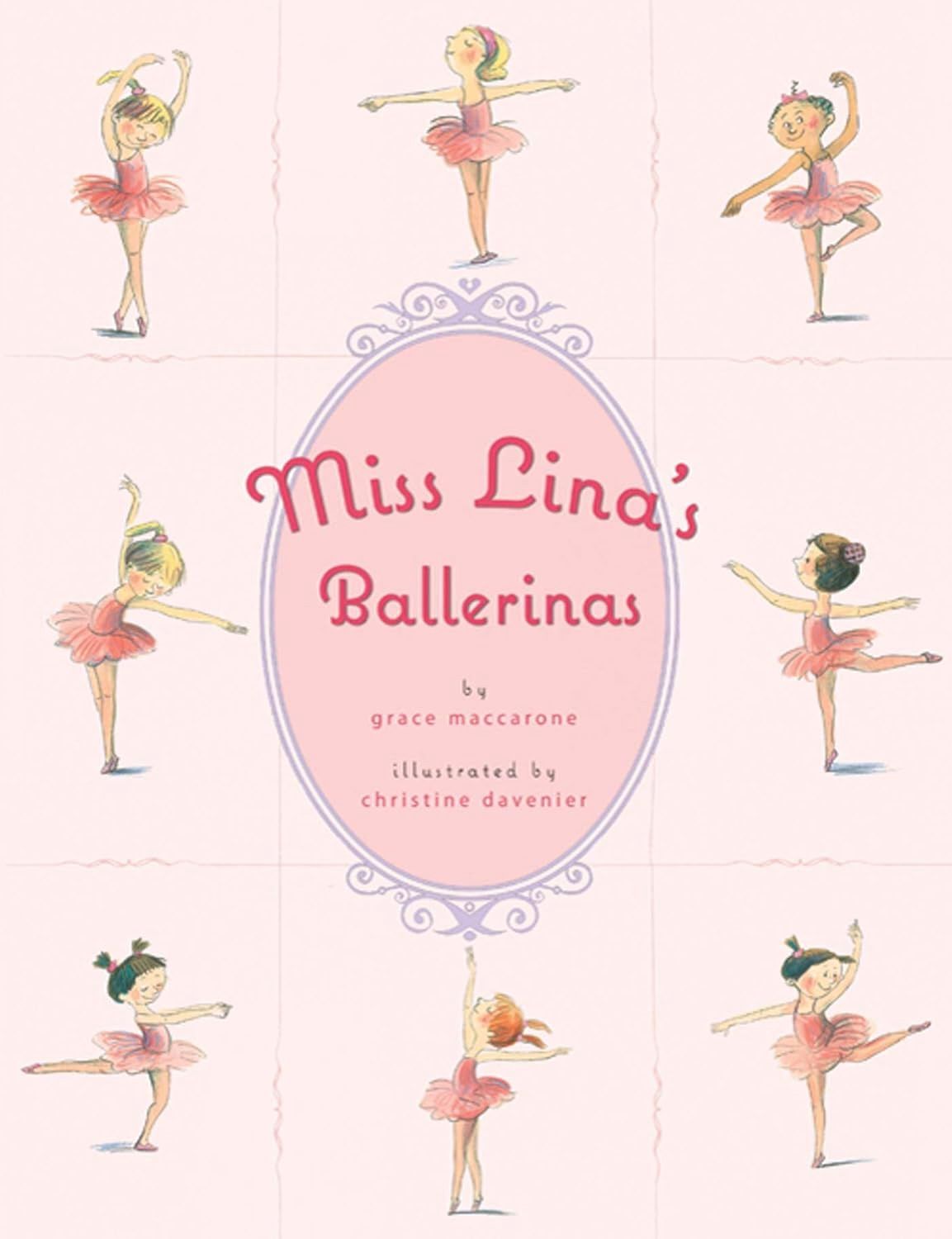 Miss Lina's Ballerinas Miss Lina's Ballerinas, Material: Hardcover