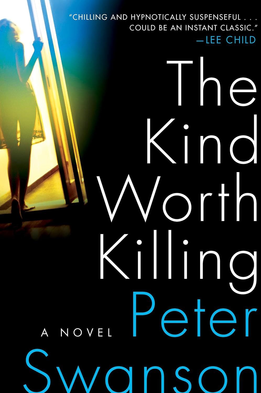 The Kind Worth Killing, Material: Paperback