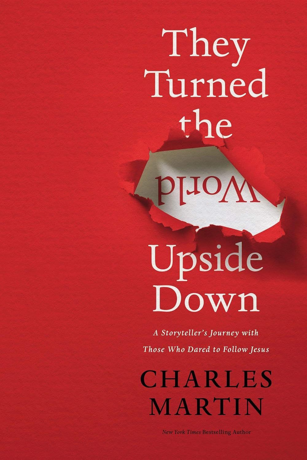 They Turned the World Upside Down, Material: Paperback