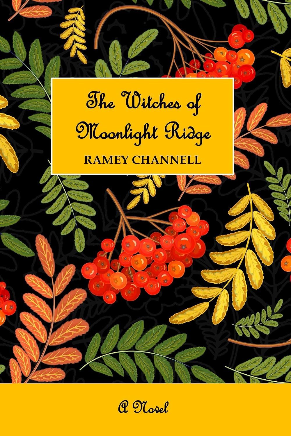 The Witches of Moonlight Ridge The Witches of Moonlight Ridge, Material: Paperback