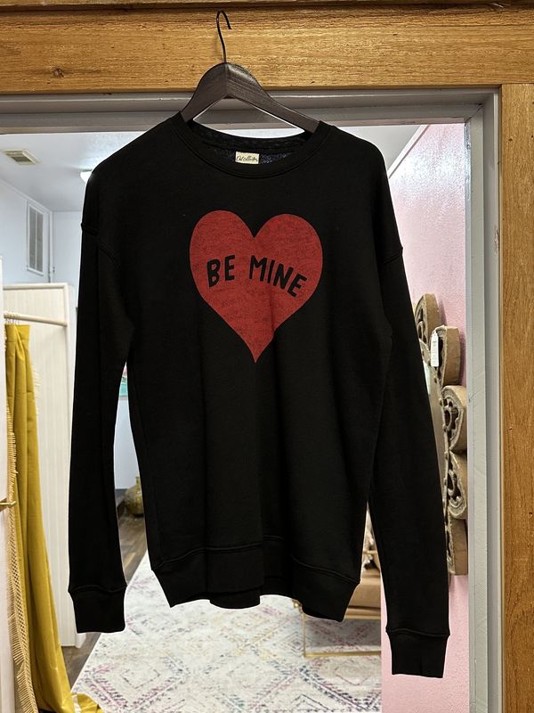 Be Mine Sweatshirt