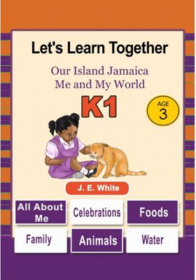 Let&#39;s Learn Together Our Island Jamaica Me and My World K1 by J.E White Age 3