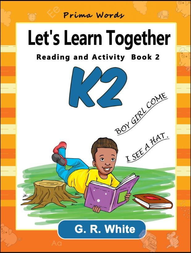 Let&#39;s Learn Together Reading and Activity Book 2 K2 by G.R White