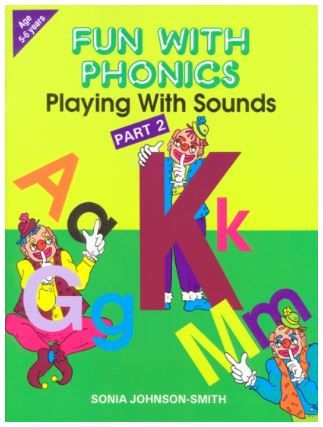 Fun With Phonics - Playing With Sounds Part 2