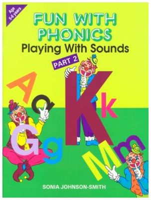 Fun With Phonics - Playing With Sounds Part 2
