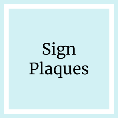 Sign Plaques