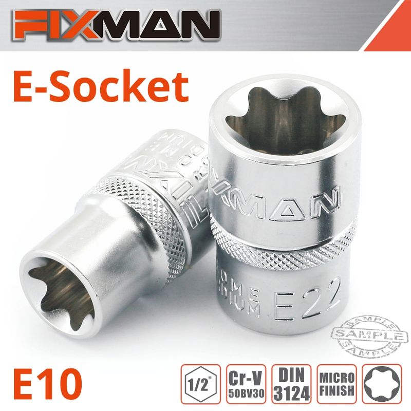 FIXMAN 1/2&#39; DRIVE E-SOCKET 6 POINT E10