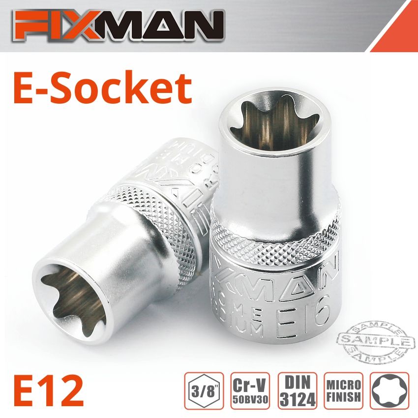 FIXMAN 3/8&#39; DRIVE E-SOCKET 6 POINT E12