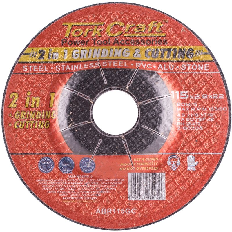 2 IN 1 GRINDING &amp; CUTTING DISC 115MM X 2.8 X 0.22 STEEL/SS/PVA/ALU/STO