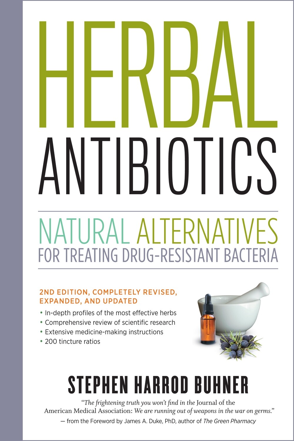 Herbal Antibiotics Book: Natural Alternatives for Treating Drug-Resistant Bacteria