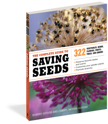 The Complete Guide to Saving Seeds Book