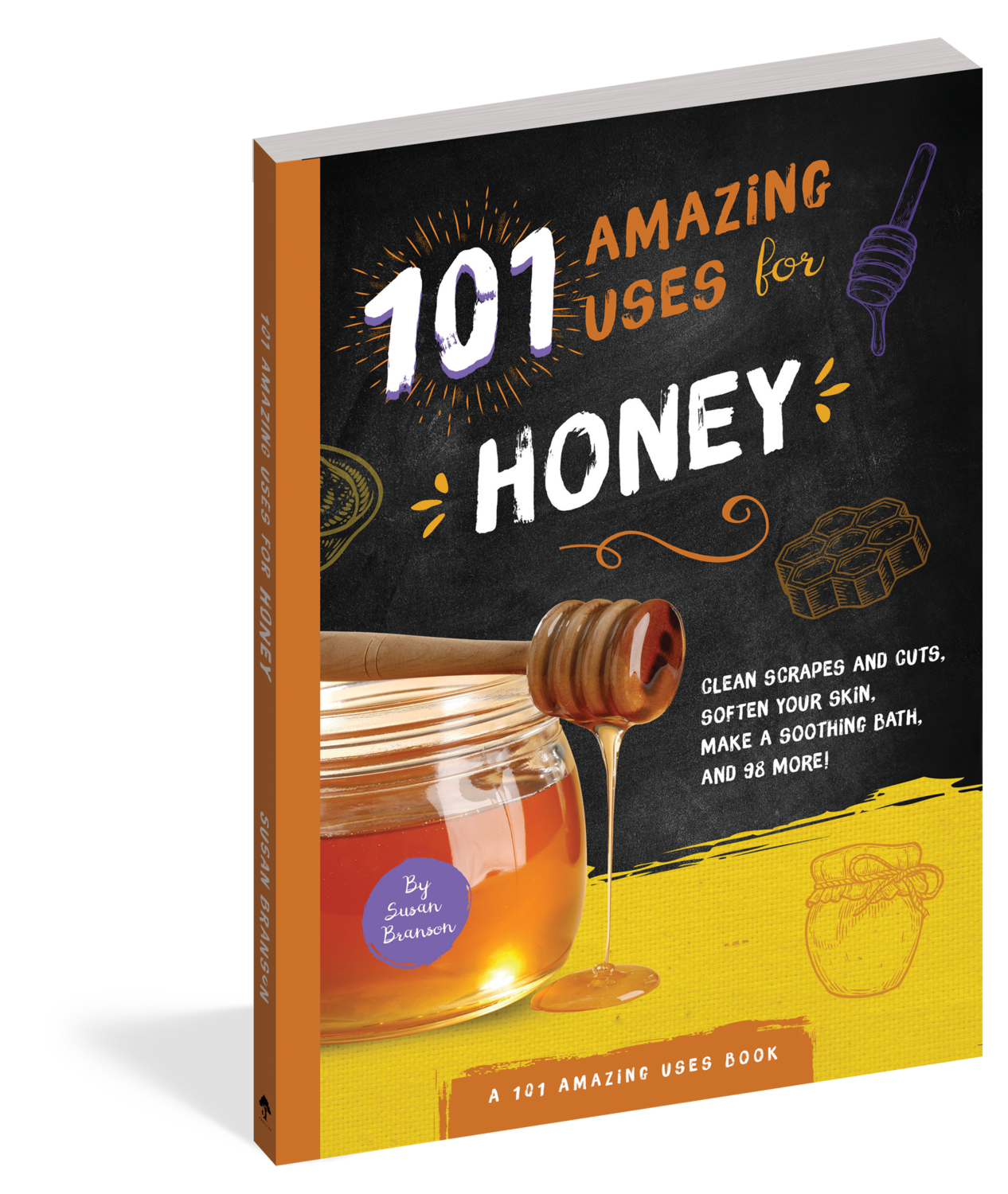 101 Amazing Uses for Honey Book