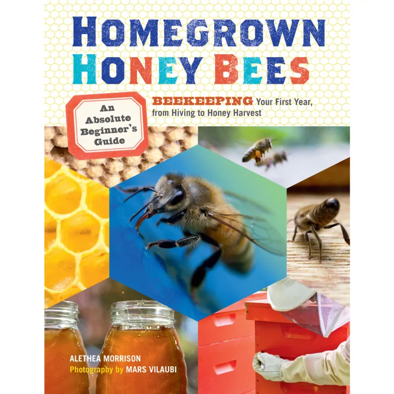 Homegrown Honey Bees Book Homegrown Honey Bees Book
