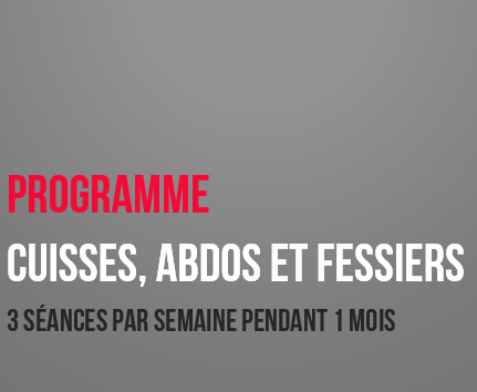 Programme 1 mois - Cuisses, Abdos et Fessiers - EBOOK