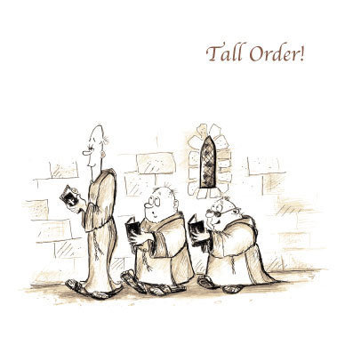 Monks - Tall Order!