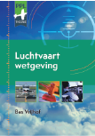 Luchtvaartwetgeving – Theorieboek PPL/LAPL – Bas Vrijhof