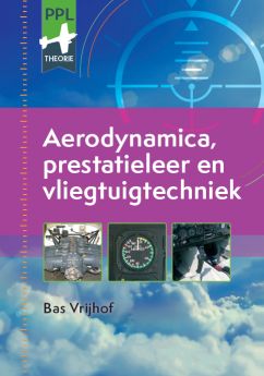 Theory book PPL/LAPL – Principles of Flight, Performance and Aircraft General Knowledge