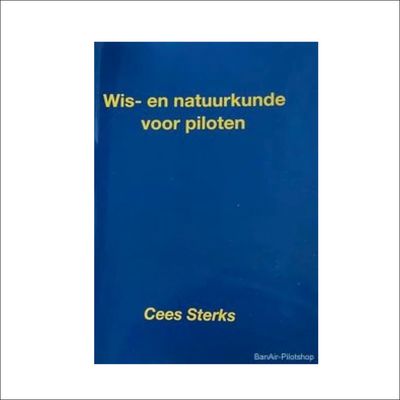 Mathematics and Physics for Pilots – Cees Sterks (2022) Book Mathematics and Physics for Pilots – Cees Sterks (2022)