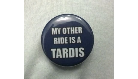 My Other Ride is a Tardis Button B-003