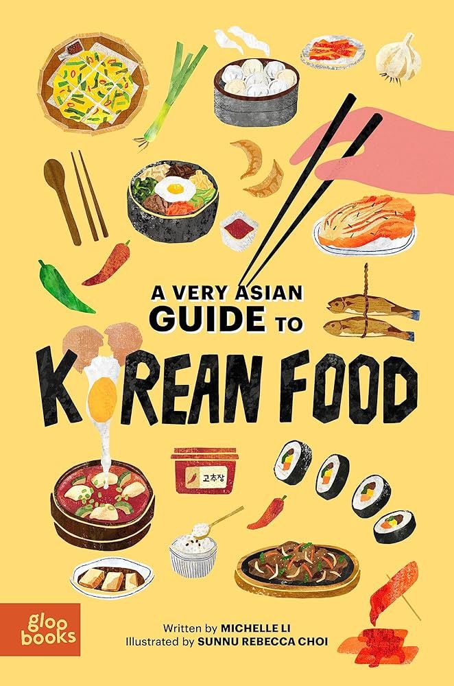 A VERY ASIAN GUIDE TO KOREAN FOOD