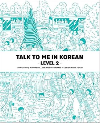 TALK TO ME IN KOREAN -LEVEL 2-