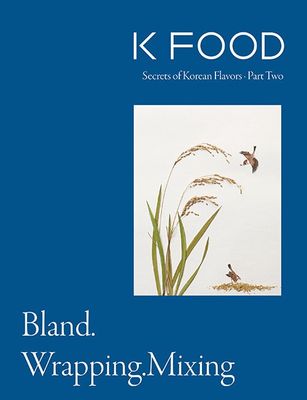 K FOOD Part 2 : Bland, Wrapping, Mixing